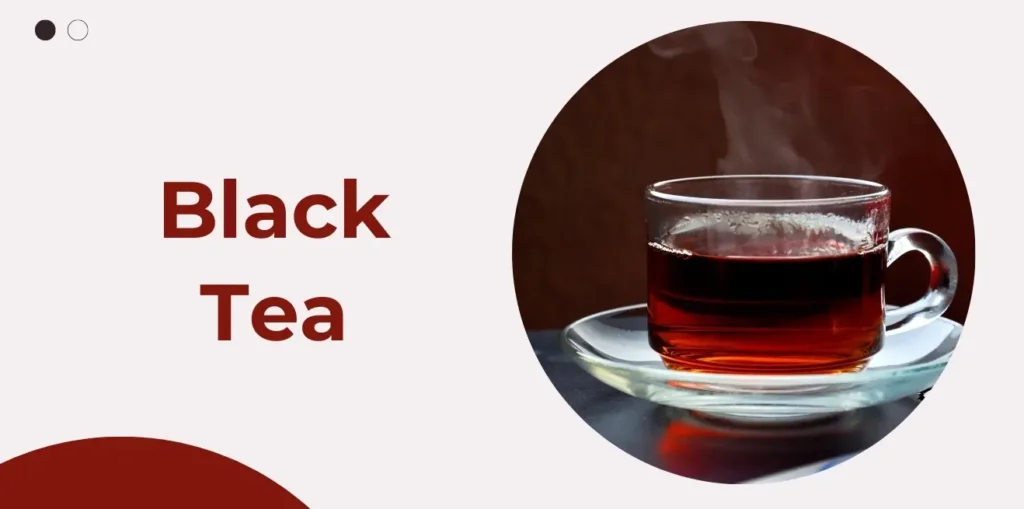 Black Tea